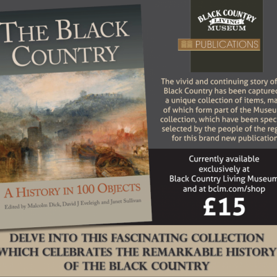 The Black Country: A History in 100 Objects