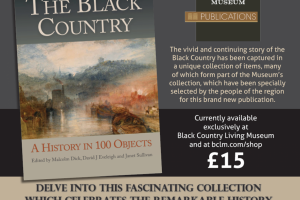 The Black Country: A History in 100 Objects