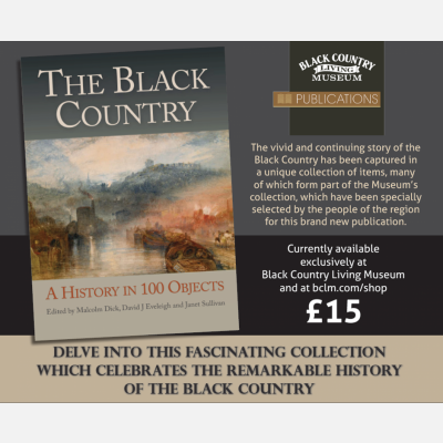 The Black Country: A History in 100 Objects