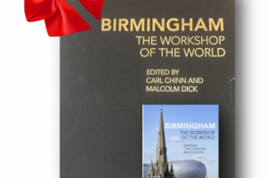 Birmingham: The Workshop of the World