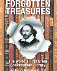 Forgotten Treasures: The World's First Great Shakespeare Library